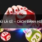 Xỉu chủ là gì? Tìm hiểu chi tiết về hình thức cá cược